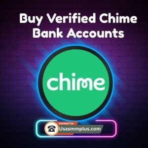 Buy Verified Chime Bank Account
